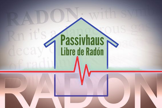 Radón en Passivhaus